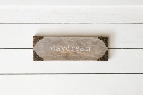 Daydream Rustic Reclaimed Sign Wood Wall Decor