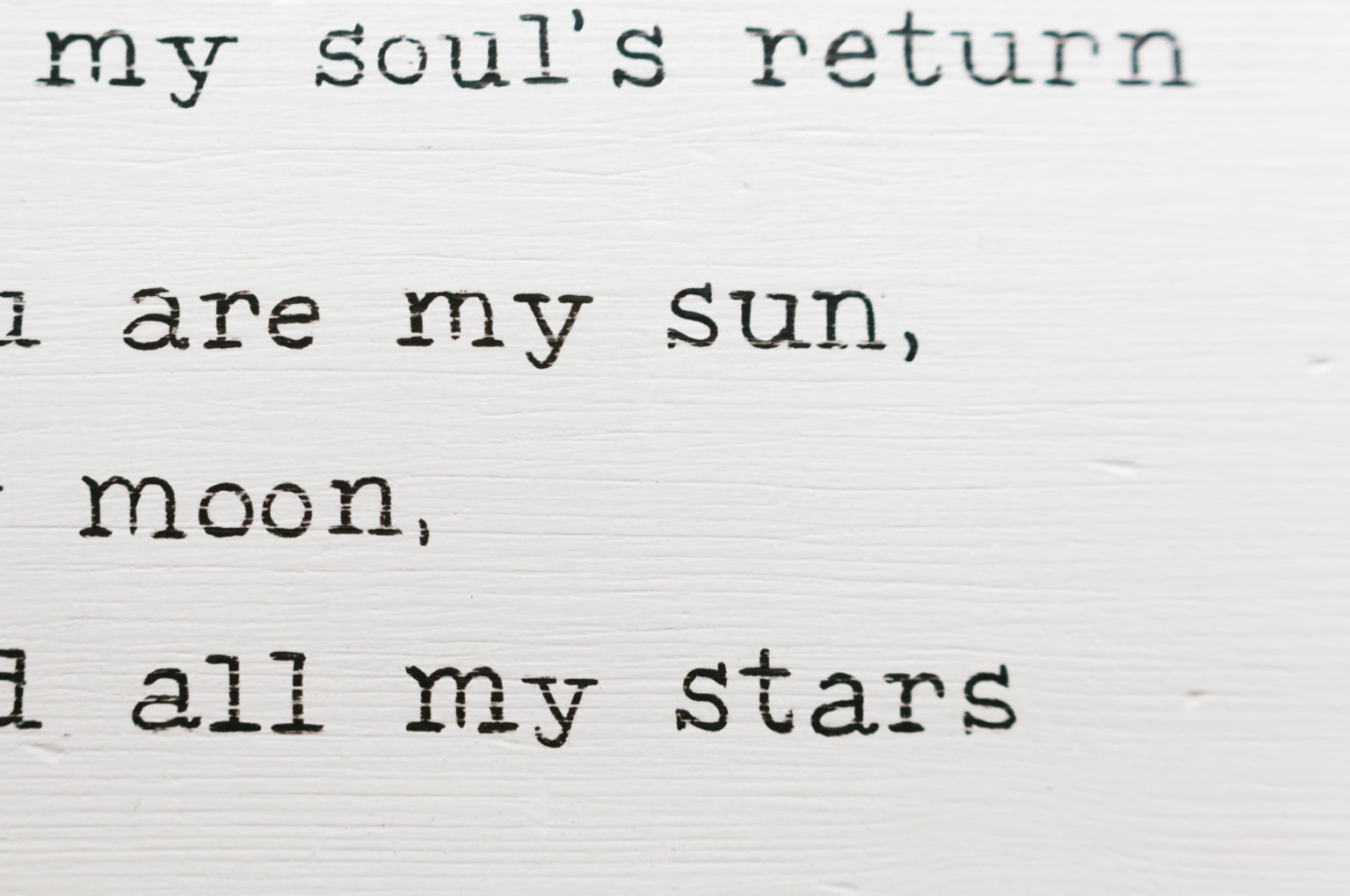 You are My Sun, My Moon and All My Stars e.e. cummings
