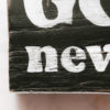Goonies Never Say Die Reclaimed Wood Sign for Shelf, Mantle or Desk - Image 5
