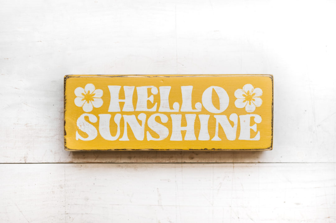 Hello Sunshine Reclaimed Wood Sign for Shelf, Mantle or Desk