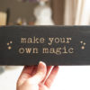 Make Your Own Magic Wood Sign | Rustic Wood Sign | Stars | 8 inches x 3.5 inches - Image 2